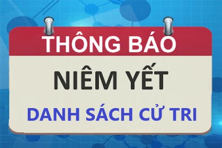 Thông báo niêm yết danh sách đại diện hộ gia đình tham gia bầu cử Trưởng khu phố nhiệm kỳ 2024 - 2029